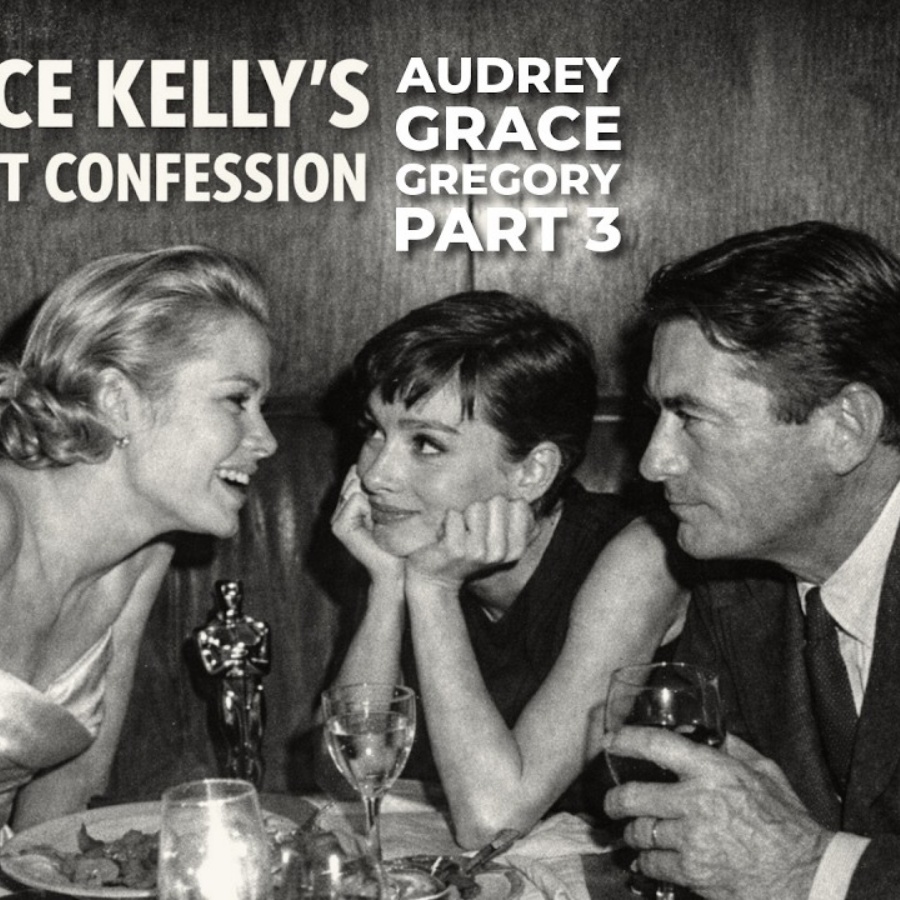 Part 3: Audrey, Grace & Gregory | The Night Hollywood Lost a Star —The Last Dinner