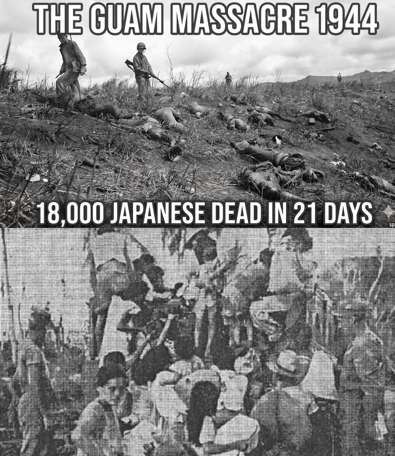 THE GUAM MASSACRE 1944: 18,000 Japanese Dead in 21 Days